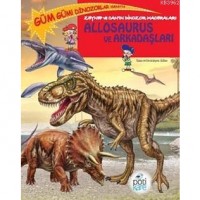 Allosaurus ve Arkadaşları; Zeynep ve Can`ın Dinozor Maceraları