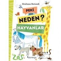 Peki ama Neden?; Hayvanlar