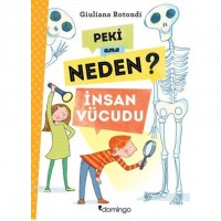 Peki ama Neden?; İnsan Vücudu