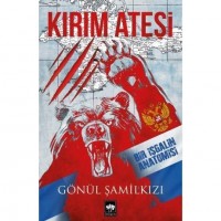 Kırım Ateşi; Bir İşgalin Anatomisi