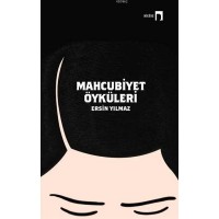 Mahcubiyet Öyküleri