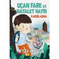 Uçan Fare ile Hayalet Hayri Karşılaşma