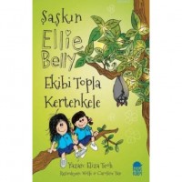 Şaşkın Ellie Belly; Ekibi Topla Kertenkele