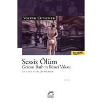 Sessiz Ölüm; Gereon Rath`ın İkinci Vakası