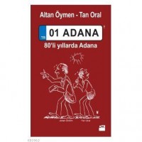 01 Adana; 80`li yıllarda Adana