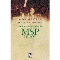 Türk Siyasi Hayatında Msp Yolu; İrtica`ın Tarihçesi .VI