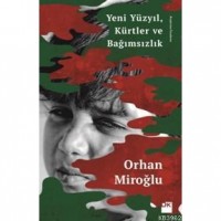 Yeni Yüzyıl, Kürtler ve Bağımsızlık