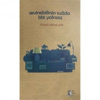 Sevinebilirsin Suada İşte Yalnızız