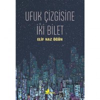 Ufuk Çizgisine İki Bilet