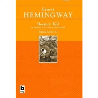 Beşinci Kol ve İspanya İç Savaşının Dört Öyküsü; Bütün Eserleri 13