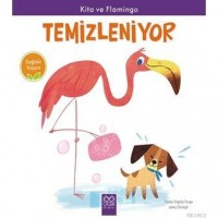 Kita ve Flamingo Temizleniyor