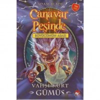Canavar Peşinde 52 - Vahşi Kurt Gümüş