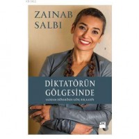 Diktatörün Gölgesinde; Saddam Döneminde Genç Bir Kadın