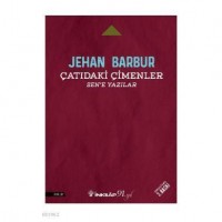 Çatıdaki Çimenler; Sen`e Yazılar