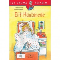 Elif Hastanede; İlk Okuma Kitabım