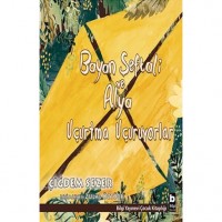 Bayan Şeftali ve Alya Uçurtma Uçuruyorlar