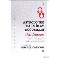 Astrolojide Karmik Ay Düğümleri; Aşk Düğümleri