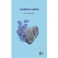 Unuttum Yalnız