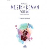 Renklerle Müzik ve Keman Eğitimi Oyunlarla Öğreniyorum