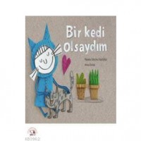 Bir Kedi Olsaydım