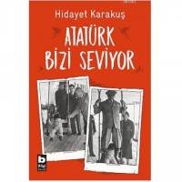 Atatürk Bizi Seviyor