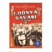 Türkiye Cumhuriyeti: Kuruluş 1 - 1. Dünya Savaşı ve Öncesi; 1789-1918