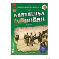 Türkiye Cumhuriyeti: Kuruluş 4 - Kurtuluşa Doğru; 1921-1923