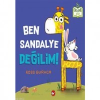 Ben Sandalye Değilim!