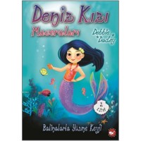 Balinalarla Yüzme Keyfi - Deniz Kızı Maceraları 3.Kitap