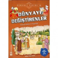 Dünyayı Değiştirenler; Osmanlı Tarihi, 9 Yaş