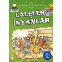 Laleler ve İsyanlar 1687-1807; Osmanlı Tarihi, 9 Yaş