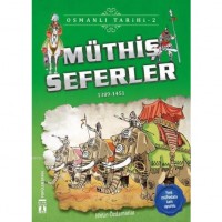 Müthiş Seferler; Osmanlı Tarihi, 9 Yaş
