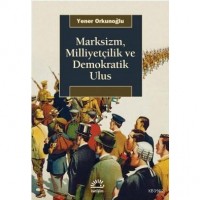 Marksizm Milliyetçilik ve Demokratik Ulus