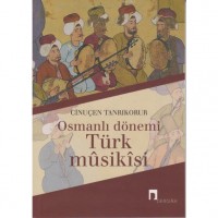 Osmanlı Dönemi Türk Musikisi