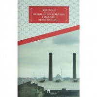 Türkiye`de Liberal Muhafazakarlık ve Nurettin Topçu