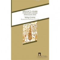 Mizanü`l-Hakk fi İhtiyari`l-Ehakk