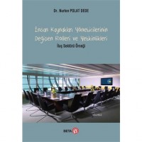 İnsan Kaynakları Yöneticilerinin Değişen Rolleri ve Yetkinlikleri; İlaç Sektörü Örneği