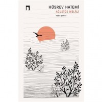 Ağustos Melali; Toplu Şiirler