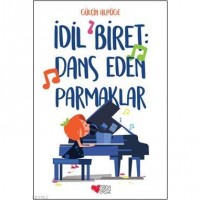 İdil Biret: Dans Eden Parmaklar