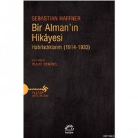 Bir Alman`ın Hikayesi; Hatırladıklarım 1914-1933
