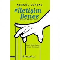 İletişim Bence; Dumandan Hashtag`e İletişim