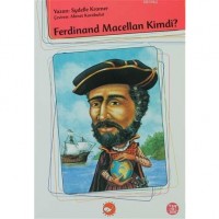 Ferdinand Macellan Kimdi?; Who Was Ferdinand Magellan?