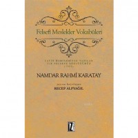 Felsefi Meslekler Vokabüleri; Latin Harfleriyle Yazılan İlk Felsefe Sözlüğümüz 1932