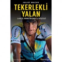Tekerlekli Yalan; Lance Armstrong`un Düşüşü