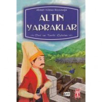 Altın Yapraklar; Dini ve Tarihi Öyküler