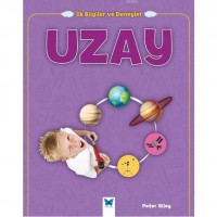 Uzay - İlk Bilgiler ve Deneyler
