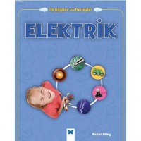 Elektrik - İlk Bilgiler ve Deneyler