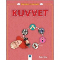 Kuvvet - İlk Bilgiler ve Deneyler