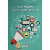 Kurumların Yeni İletişim Biçimleri