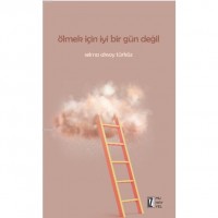 Ölmek İçin İyi Bir Gün Değil